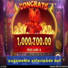 pagamento antecipado bet